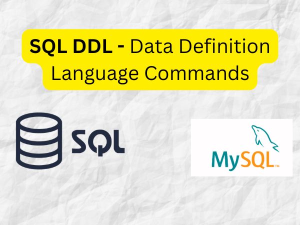 SQL DDL - Data Definition Language Commands